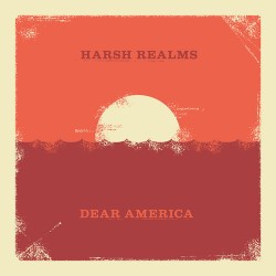 Harsh Realms/ Dear America - split 7 inch